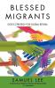 Blessed Migrants
