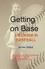 Getting On Base: unionism in baseball