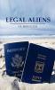 Legal Aliens