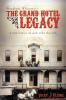 Stoughton Wisconsin's THE GRAND HOTEL LEGACY