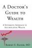A Doctor's Guide to Wealth