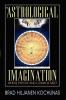 The Astrological Imagination