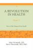 A Revolution in Health Part 2