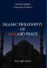 Islamic Philosophy of War and Peace