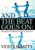 And the Beat Goes on