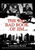 The Big Bad Book of Jim