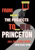 From the Projects to Princeton