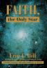 Faith the Only Star