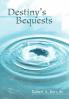 Destiny's Bequests