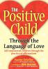 The Positive Childtm