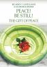 Peace! Be Still! The Gift of Peace