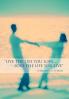 Live the Life you love...Love the Life You Live