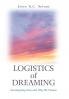 Logistics of Dreaming