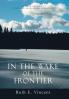In the Wake of the Frontier