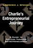 Charlie's Entrepreneurial Journey