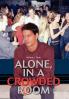 Alone In a Crowded Room