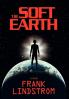 The Soft Earth