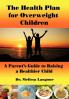 The Health Plan for Overweight Children