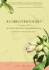 A Caregiver's Story