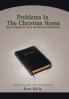 Problems In The Christian Home