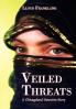 Veiled Threats