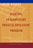 Starting an Elementary Physical Education Program