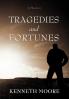 Tragedies and Fortunes