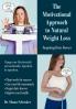 The Motivational Approach to Natural Weight Loss