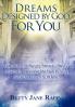 Dreams Designed by God for You