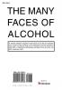 The Many Faces of Alcohol