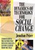 The Dynamics of Technology for Social Change