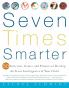 Seven Times Smarter