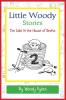 Little Woody Stories: The Idiot in the House of Brains