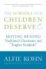 Schools Our Children Deserve The