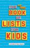 The All-New Book of Lists for Kids
