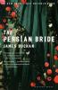 The Persian Bride