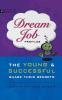 Dream Job Profiles