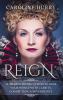 Reign 16 secrets from 6 Queens to rule your world with clarity connection & sovereignty