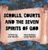 Scrolls courts and the seven spirits of God