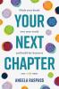 Your Next Chapter: Ditch your Doubt Own Your Worth and Build the Business You Really Want