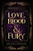 Love Blood and Fury