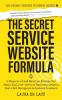 The Secret Service Website Formula