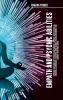 Empath and Psychic Abilities Discover the Secrets of Psychics and Empaths . Develop Abilities Such as Intuition Clairvoyance Telepathy Aura Reading Healing Mediumship and Connect Your Spirit Guides
