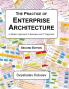The Practice of Enterprise Architecture