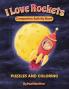 I Love Rockets Companion Activity Book