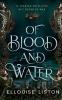 Of Blood & Water