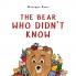 The bear who didn't know