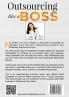 Outsourcing Like a Boss