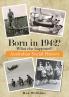 Born in 1942?: What Else Happened? (Born in 19xx? What Else Happened?)