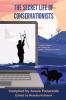 The Secret Life of Conservationists